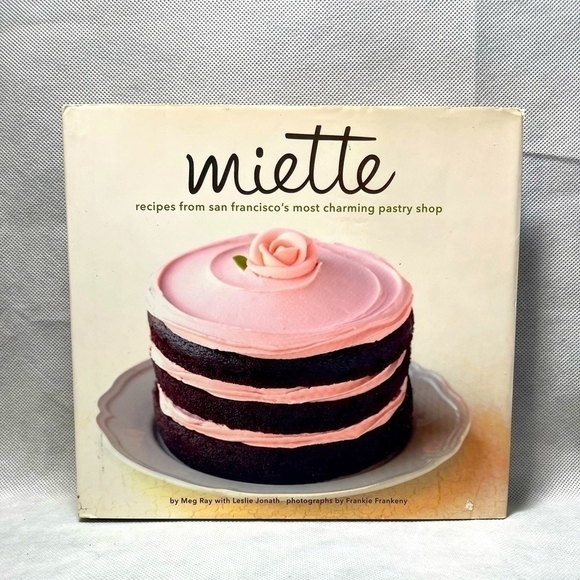 Recipes Book Miette Recipes from San Francisco's Pastry Shop Dessert Recipes - Picture 1 of 2